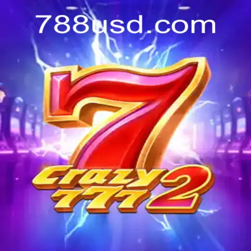Descubra o Mundo Empolgante de Crazy7772 com 788U.COM